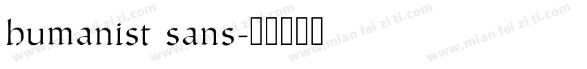 humanist sans字体转换